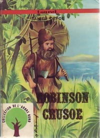 Robinson Crusoé - Daniel Defoe -  Collection de l'Arbre Rond - Livre