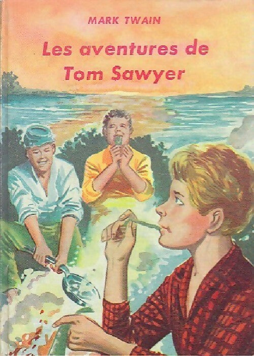 Les aventures de Tom Sawyer - Mark Twain -  1000 épisodes - Livre