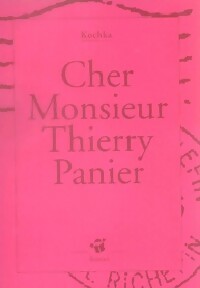 Cher Monsieur Thierry Pagnier - Kochka -  Petite Poche - Livre