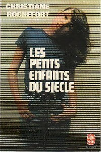 Les petits enfants du siècle - Christiane Rochefort -  Easy Readers - Livre