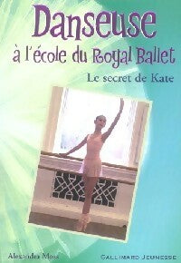 Le secret de Kate - Alexandra Moss -  Série fiction - Livre
