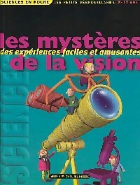Les mystères de la vision - Collectif -  Sciences d'aujourd'hui - Livre