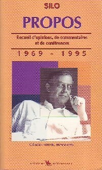 Propos (1969-1995) - Silo -  Nouvel humanisme - Livre