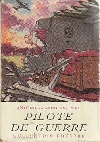 Livrenpoche : Pilote de guerre - Antoine De Saint Exupéry - Livre