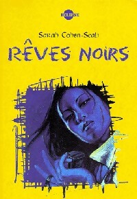 Rêves noirs - Sarah Cohen-Scali -  Eclipse - Livre