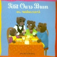 Petit Ours Brun au restaurant - Marie Aubinais -  Petit Ours brun - Livre