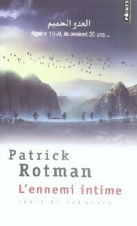 Livrenpoche : L'ennemi intime - Patrick Rotman - Livre