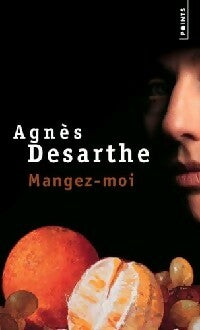 Livrenpoche : Mangez-moi - Agnès Desarthe - Livre