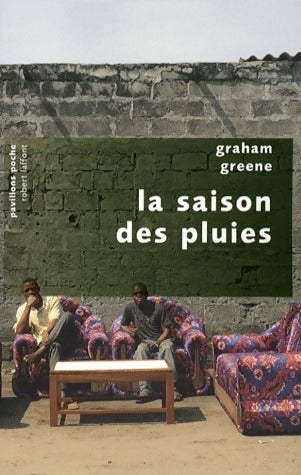 La saison des pluies - Graham Greene -  Pavillons poche - Livre