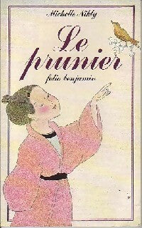 Le prunier - Michelle Nikly -  Folio Benjamin - Livre