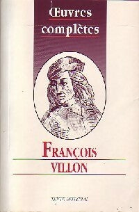 Oeuvres complètes - François Villon ; Villon Francois -  Bibliothèque Lattès - Livre