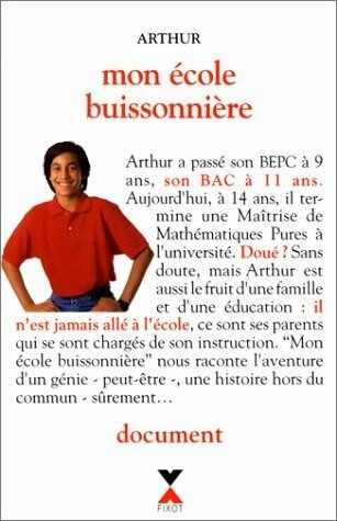 Mon école buissonnière - Arthur -  Fixot GF - Livre