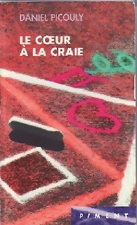 Le coeur à la craie - Daniel Picouly -  Piment - Livre