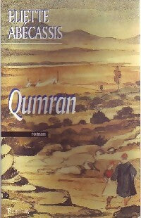 Qumran - Eliette Abécassis -  Ramsay GF - Livre