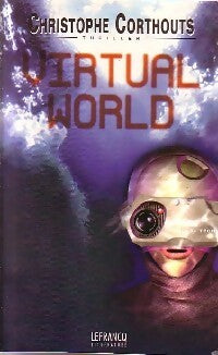 Livrenpoche : Virtual world - Christophe Corthouts - Livre