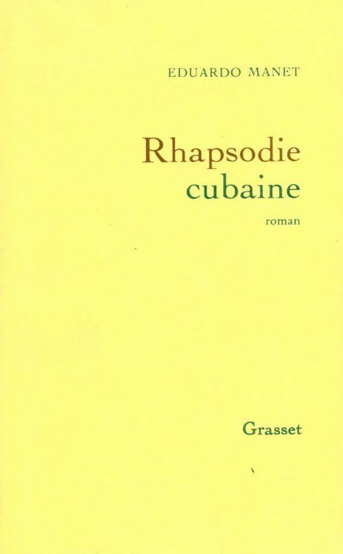 Livrenpoche : Rhapsodie cubaine - Eduardo Manet - Livre