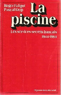 Livrenpoche : La piscine - Roger Faligot - Livre