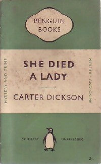 She died a lady - Carter Dickson -  Penguin book - Livre