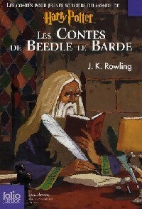 Les contes de Beedle le Barde - Joanne K. Rowling -  Folio Junior - Livre