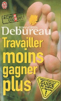 Livrenpoche : Travailler moins, gagner plus - Tonvoisin Debureau - Livre