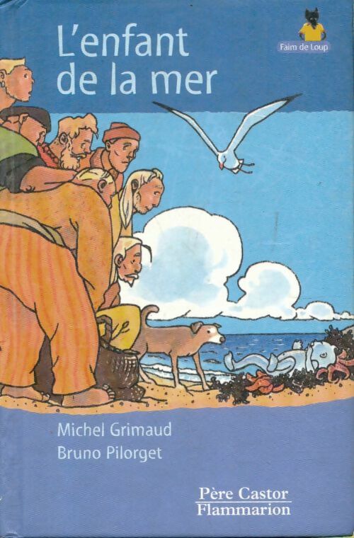 L'enfant de la mer - Michel Grimbaud -  Les Trois Loups - Livre