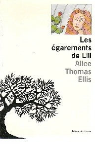 Livrenpoche : Les égarements de Lili - Alice Thomas Ellis - Livre