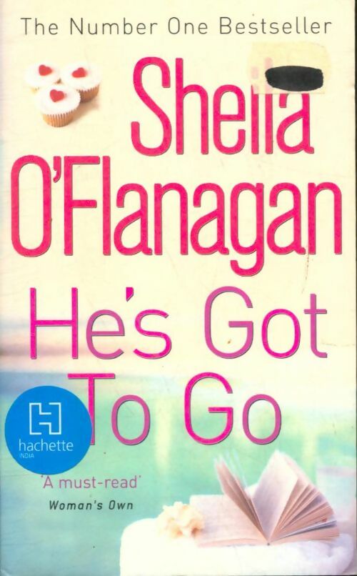 He's got to go - Sheila O'Flanagan -  Headline GF - Livre