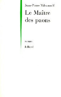 Livrenpoche : Le maître des paons - Jean-Pierre Milovanoff - Livre