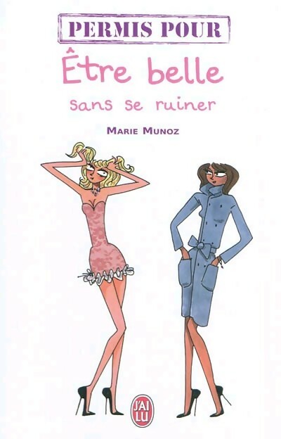 Livrenpoche : Permis pour être belle sans se ruiner - Marie Munoz - Livre