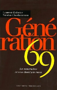 Génération 69 - Laurent Guimier -  Michalon GF - Livre