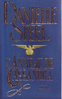 Livrenpoche : L'anneau de Cassandra - Danielle Steel - Livre