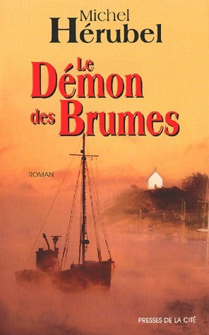 Le démon des brumes - Michel Hérubel -  Presses de la Cité GF - Livre