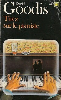 Tirez sur le pianiste ! - David Goodis -  Carré Noir - Livre