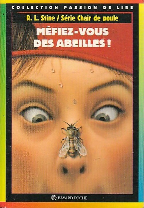 Livrenpoche : Méfiez-vous des abeilles ! - Robert Lawrence Stine - Livre