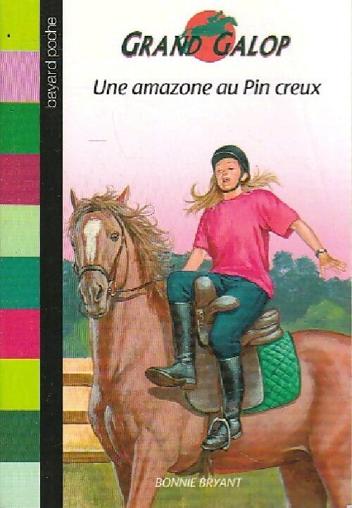 Livrenpoche : Une amazone au Pin Creux - Bonnie Bryant - Livre