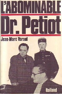 Livrenpoche : L'abominable docteur Petiot - Jean-Marc Varaut - Livre