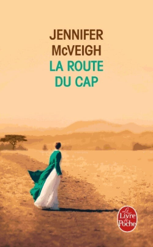 La route du Cap - Jennifer McVeigh -  Le Livre de Poche - Livre