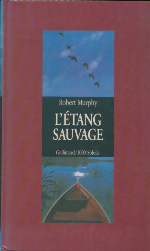 L'étang sauvage - Robert Murphy -  1000 Soleils - Livre