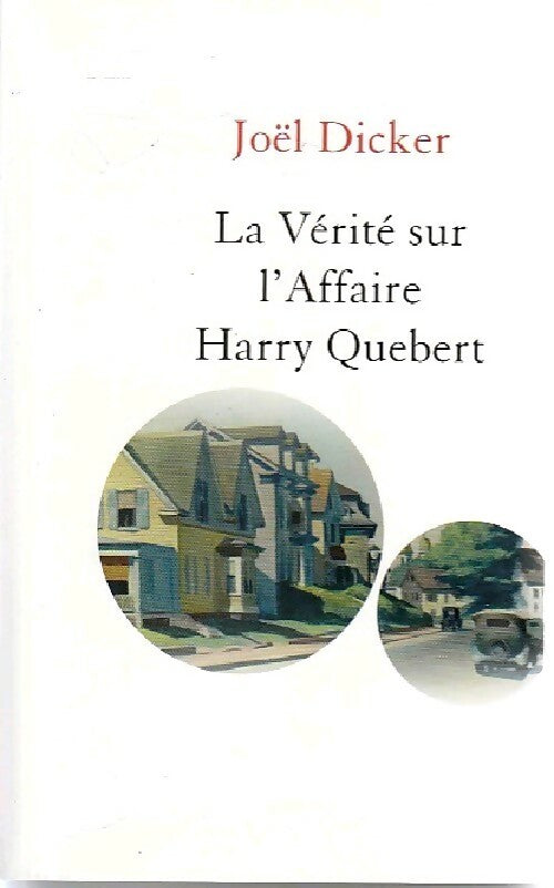 Livrenpoche : La vérité sur l'affaire Harry Quebert - Joël Dicker - Livre