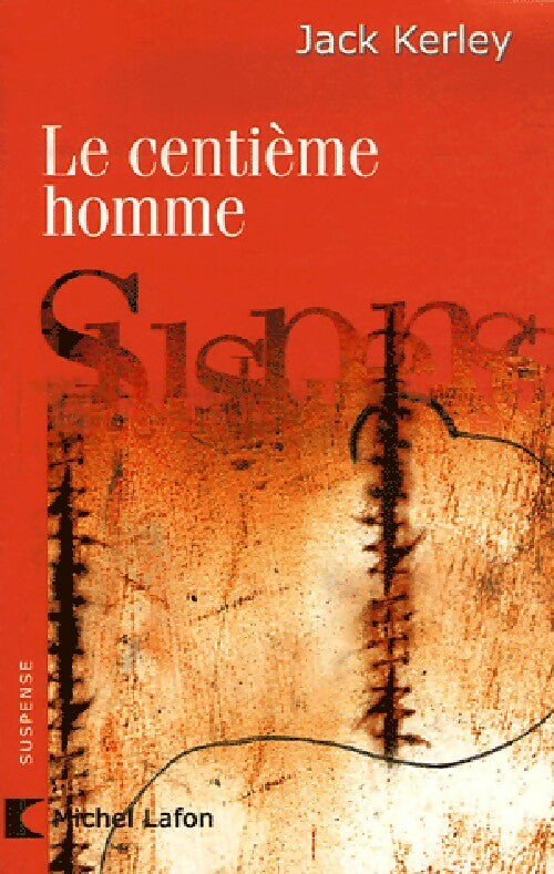 Livrenpoche : Le centième homme - J.A. Kerley - Livre