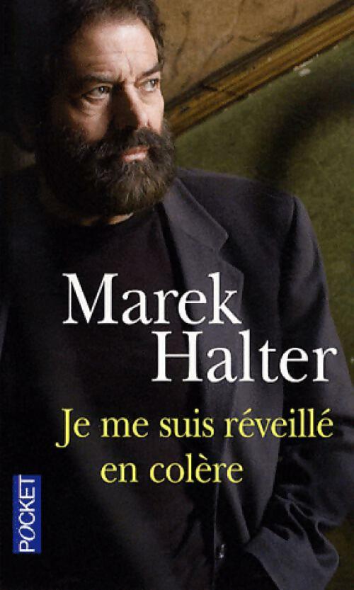 Livrenpoche : Je me suis révéillé en colère - Marek Halter - Livre