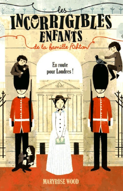 Les incorrigibles enfants : En route pour Londres ! - Maryrose Wood -  Castor Poche - Livre