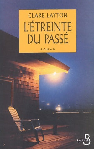 Livrenpoche : L'étreinte du passé - Clare Layton - Livre