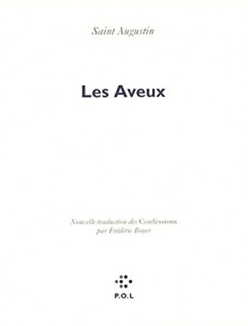 Les aveux - Saint Augustin -  POL GF - Livre