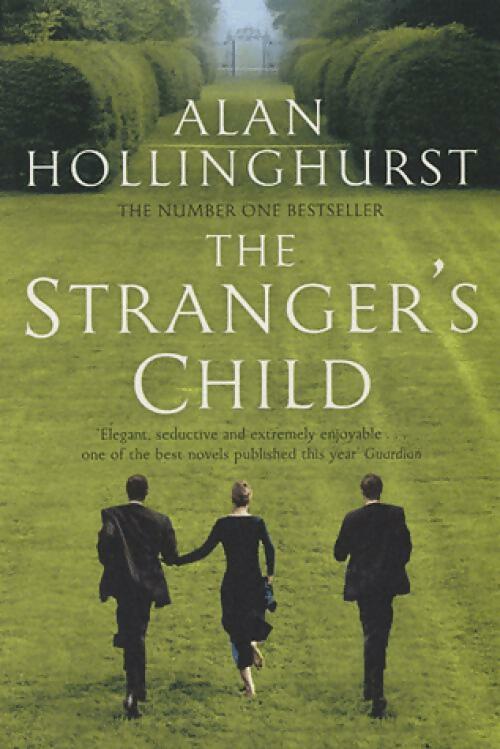 Livrenpoche : The stranger's child - Alan Hollinghurst - Livre