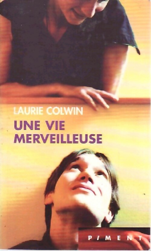 Livrenpoche : Une vie merveilleuse - Laurie Colwin - Livre