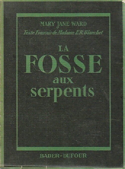 La fosse aux serpents - Mary Jane Ward -  Droin GF - Livre