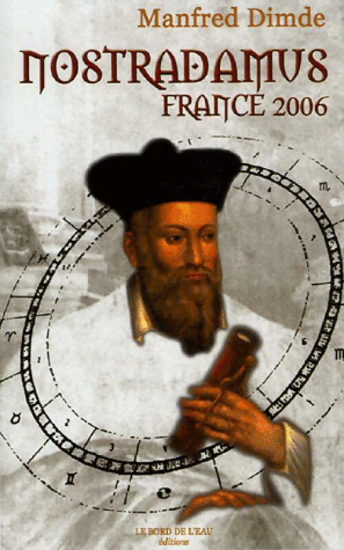 Livrenpoche : Nostradamus France 2006 - Manfred Dimde - Livre