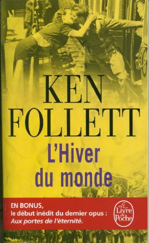 Livrenpoche : Le siècle Tome II : L'hiver du monde - Ken Follett - Livre