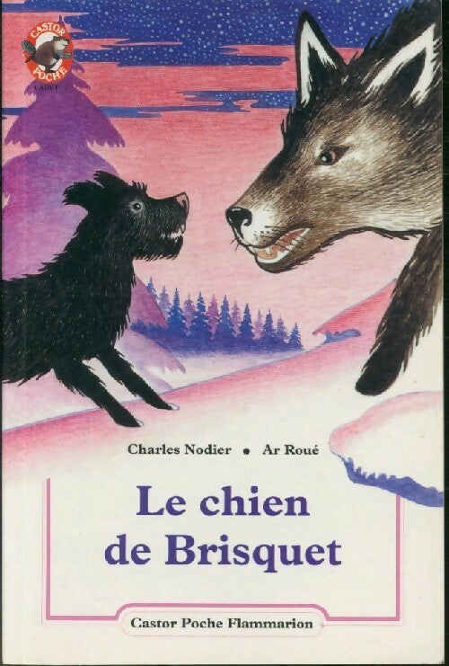 Le chien de Brisquet - Charles Nodier -  Castor Poche - Livre